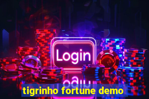 tigrinho fortune demo